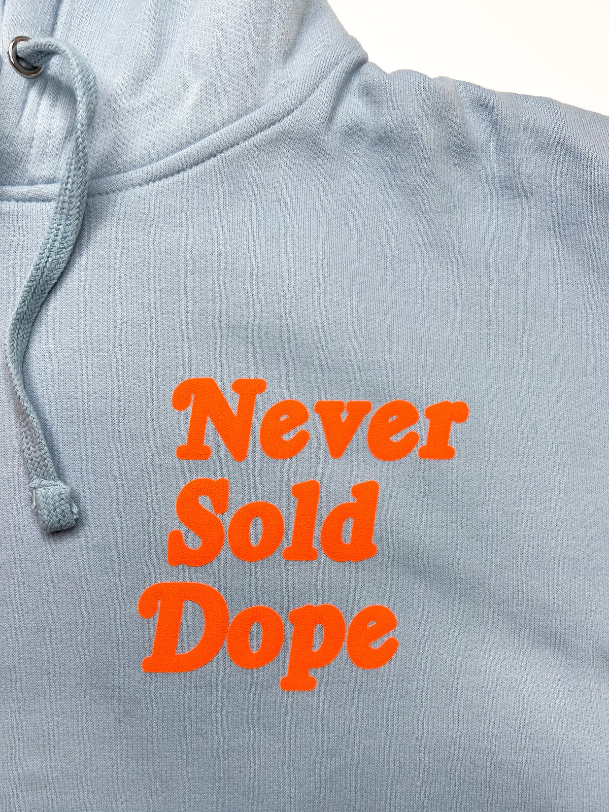 Never sold dope on sale hoodie